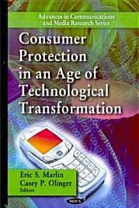 Consumer Protection in an Age of Technological Transformation (Hardcover, UK)