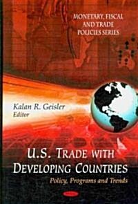 U.S. Trade with Developing Countries (Hardcover, UK)