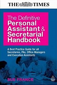 The Definitive Personal Assistant & Secretarial Handbook (Paperback)