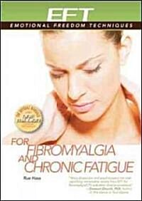 Eft for Fibromyalgia and Chronic Fatigue (Paperback, First Edition)