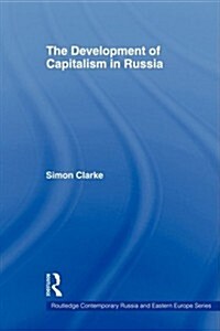 The Development of Capitalism in Russia (Paperback)