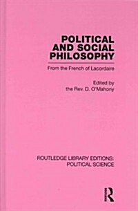 Political and Social Philosophy (Routledge Library Editions: Political Science Volume 30) (Hardcover)