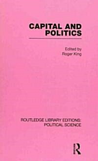 Capital and Politics (Hardcover)