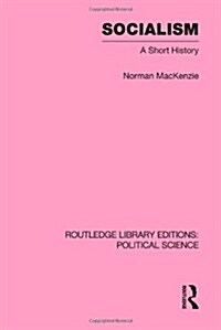 Socialism Routledge Library Editions: Political Science Volume 57 (Hardcover)