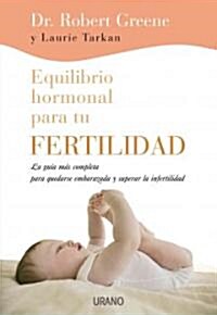 Equilibrio Hormonal Para Tu Fertilidad (Paperback)