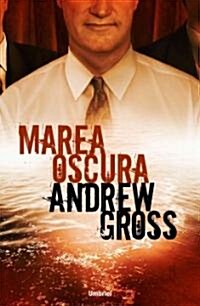 Marea Oscura (Paperback)