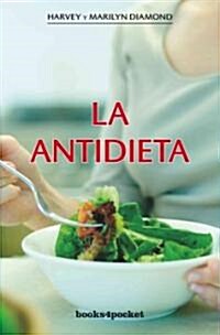 Antidieta, La (Paperback)