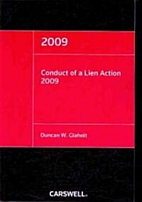 Conduct of a Lien Action 2009 (Paperback)