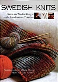 Swedish Knits: Classic and Modern Designs in the Scandinavian Tradition (Hardcover)