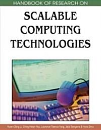 Handbook of Research on Scalable Computing Technologies (Hardcover)