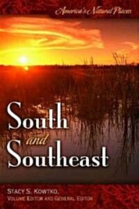 Americas Natural Places: South and Southeast (Hardcover)