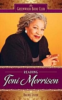 Reading Toni Morrison (Hardcover)