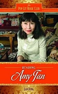 Reading Amy Tan (Hardcover)