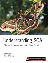 Understanding SCA (Service Component Architecture) (Paperback)