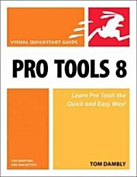 Pro Tools 8 for MAC OS X and Windows (Paperback)
