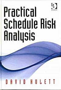 Practical Schedule Risk Analysis (Hardcover)