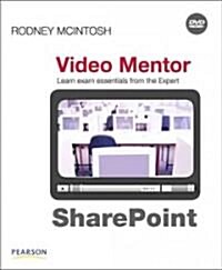 Sharepoint Video Mentor (Paperback, 1st)