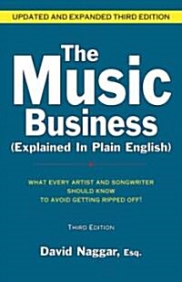 The Music Business (Explained in Plain English) (Paperback, 3rd)