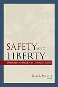 Safety and Liberty (Paperback)