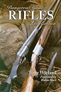 Dangerous-Game Rifles (Hardcover, 2)