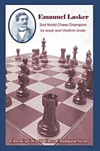 Emanuel Lasker: Second World Chess Champion (Paperback)