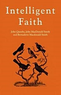 Intelligent Faith : A Celebration of Darwinian Evolution (Paperback)