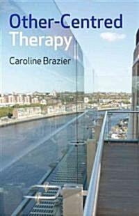 Other-Centred Therapy (Paperback)