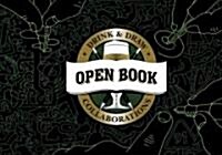 Open Book: Drink & Draw Collaborations (Hardcover)