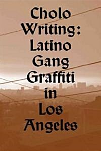 Cholo Writing (Paperback)