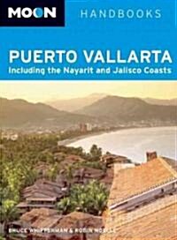 Moon Puerto Vallarta: Including the Nayarit & Jalisco Coasts (Paperback)