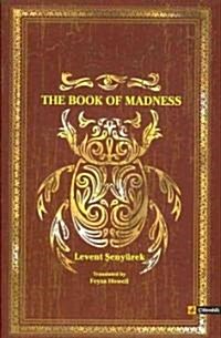 The Book of Madness (Paperback)