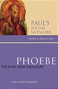 Phoebe: Patron and Emissary (Paperback)