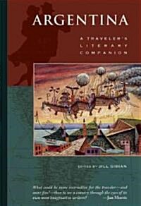 Argentina: A Travelers Literary Companion (Paperback)