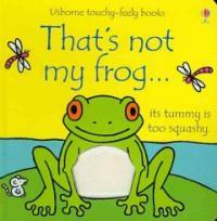 That's Not My Frog... (Hardcover, INA, MUS, NO)