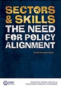 Sectors & Skills: The Need for Policy Alignment (Paperback)