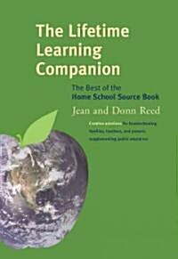 The Lifetime Learning Companion: The Best of the Home School Source Book (Paperback)