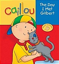 [중고] The Day I Met Gilbert (Board Books)
