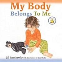 My Body Belongs to Me (Hardcover)