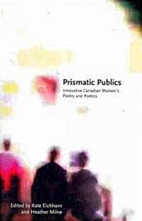 Prismatic Publics (Paperback)