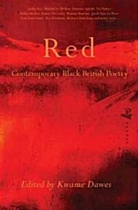 Red : Contemporary Black British Poetry (Paperback)