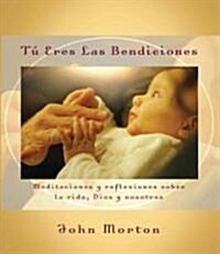 Tu Eres las Bendiciones [With CD (Audio)] (Paperback)