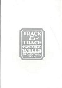Track & Trace (Paperback, 1st)