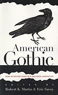 American Gothic: New Interventions in a National Narrative (Paperback)