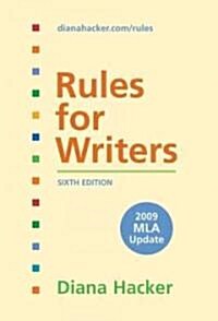 Rules for Writers With Tabs With 2009 Mla Update (Paperback, 6th, Spiral)
