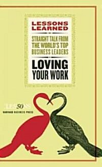 Loving Your Work (Paperback)