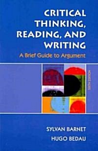Critical Thinking, Reading, and Writing + Documenting Sources in Mla Style 2009 Update (Paperback, 6th, PCK)