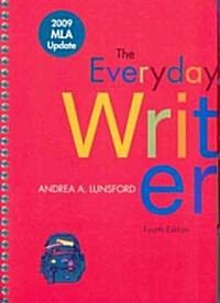 Everyday Writer With 2009 Mla Update + Writing Across the Curriculum Package (Paperback, 4th, PCK)