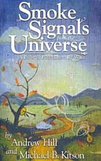 Smoke Signal from the Universe (Paperback)