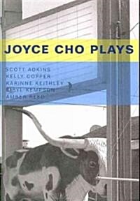 Joyce Cho Plays (Paperback)