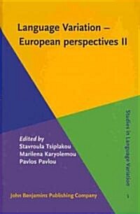 Language Variation-European Perspectives II (Hardcover)
